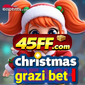grazi bet